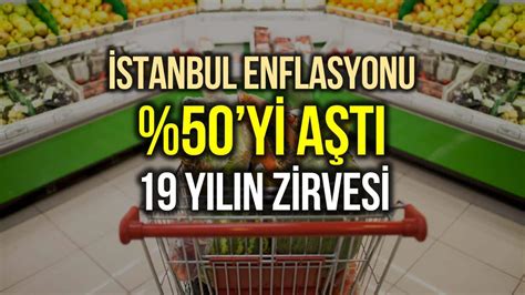 İstanbul’un yıllık enflasyonu yüzde 76’yı aştı